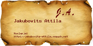Jakubovits Attila névjegykártya
